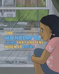 The Wonderful Thing That Happens When It Rains - Powell, Phillip Morris