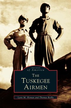 Tuskegee Airmen - Homan, Lynn M.; Reilly, Thomas