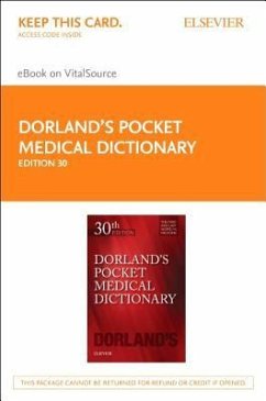 Dorland's Pocket Medical Dictionary Elsevier eBook on Vitalsource (Retail Access Card) - Dorland