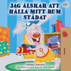 Jag älskar att hålla mitt rum städat (Swedish Bedtime Collection) (eBook, ePUB) - Admont, Shelley; Books, Kidkiddos