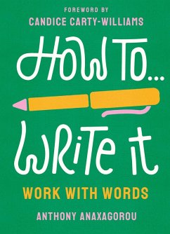 How To Write It (eBook, ePUB) - Anaxagorou, Anthony