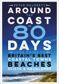 Around the Coast in 80 Days (eBook, PDF)