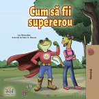 Cum să fii un supererou (eBook, ePUB)