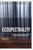 Ecospectrality (eBook, ePUB)