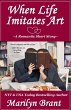 When Life Imitates Art: A Romantic... - Bild 1