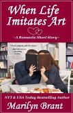 When Life Imitates Art: A Romantic Short Story (eBook, ePUB)