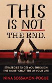 This Is Not The End. (eBook, ePUB)