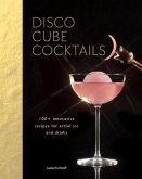 Disco Cube Cocktails (eBook, ePUB)
