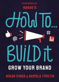 How To Build It (eBook, ePUB)