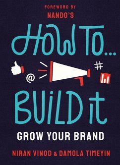 How To Build It (eBook, ePUB) - Vinod, Niran; Timeyin, Damola