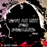 Love me like you promised (eBook, ePUB)