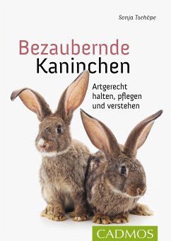 Bezaubernde Kaninchen (eBook, ePUB) - Tschöpe, Sonja