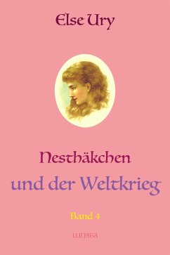 Nesthäkchen und der Weltkrieg (eBook, ePUB) - Ury, Else