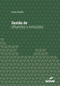 Gestão de efluentes e emissões (eBook, ePUB) - Coelho, Lúcia