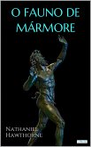 O Fauno de Mármore - Hawthorne (eBook, ePUB)