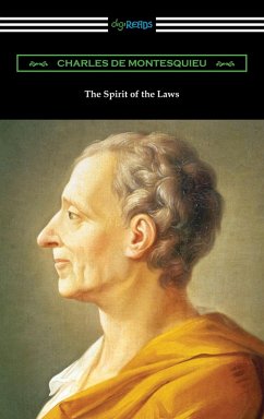 The Spirit of the Laws (eBook, ePUB) - Montesquieu, Charles De