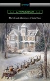 The Life and Adventures of Santa Claus (eBook, ePUB)