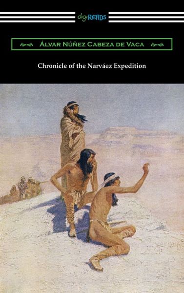 Chronicle of the Narvaez Expedition (eBook, ePUB)