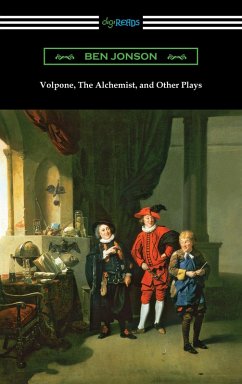 Cover Volpone, The Alchemist, and Other Plays (eBook, ePUB)