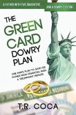 The Green Card Dowry Plan (eBook, ePUB)