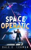 Space Operatic (eBook, ePUB)