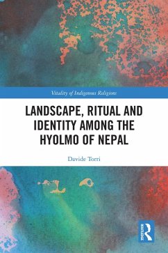 Landscape, Ritual and Identity among the Hyolmo of Nepal (eBook, PDF) - Torri, Davide