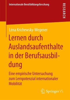 Lernen durch Auslandsaufenthalte in der Berufsausbildung - Krichewsky-Wegener, Léna