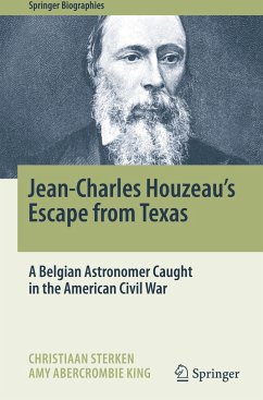 Jean-Charles Houzeau's Escape from Texas - Sterken, Christiaan;King, Amy Abercrombie