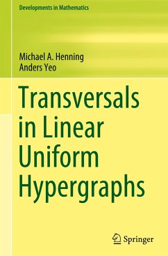 Transversals in Linear Uniform Hypergraphs - Henning, Michael A.;Yeo, Anders