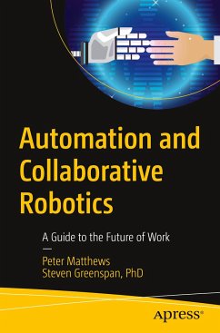 Automation and Collaborative Robotics - Matthews, Peter;Greenspan, Steven;Velez-Rojas, Maria