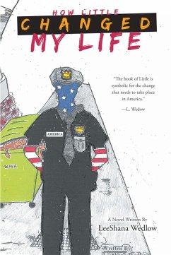How Little Changed My Life (eBook, ePUB) - Wedlow, Leeshana