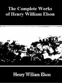 The Complete Works of Henry William Elson (eBook, ePUB)