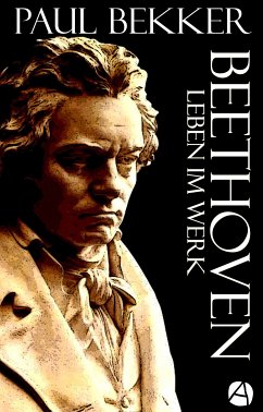 Beethoven (eBook, ePUB) - Bekker, Paul