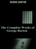 The Complete Works of George Barton (eBook, ePUB)