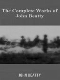 The Complete Works of John Beatty (eBook, ePUB)