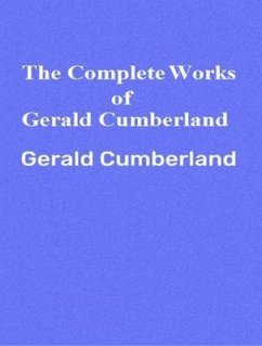 The Complete Works of Gerald Cumberland (eBook, ePUB) - Cumberland, Gerald