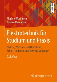 Elektrotechnik für Studium und Praxis (eBook, PDF) - Marinescu, Marlene; Marinescu, Nicolae