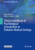 Clinical Handbook of Psychological Consultation in Pediatric Medical Settings (eBook, PDF)