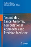 'Essentials of Cancer Genomic, Computational Approaches and Precision Medicine (eBook, PDF)