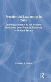 Presidential Leadership in Crisis