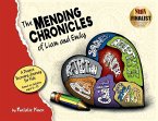 The Mending Chronicles of Liam and Emily: A divorce recovery, narrative workbook for kids with a Christian focus