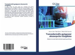 Transzdermális gyógyszer abszorpciós vizsgálata - Csaba, Vincze;Ágnes, Bajza;Franciska, Vidáné Erdö