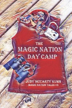 The Magic Nation Day Camp - Kuhn, Judy Mccarty