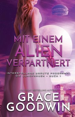 Mit einem Alien verpartnert - Goodwin, Grace