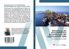 Bewertung der wirtschaftlichen Auswirkungen der nigerianischen Häfe - Nze, Ibeawuchi C.