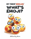 My First Emojis: What's Emoji?