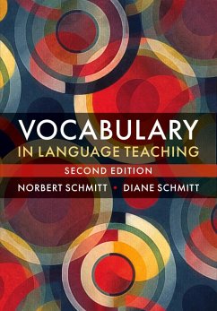 Vocabulary in Language Teaching - Schmitt, Norbert (University of Nottingham); Schmitt, Diane (Nottingham Trent University)