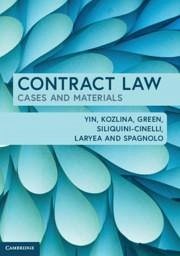 Contract Law - Yin, Kenneth; Kozlina, Simon; Green, Kelly; Siliquini-Cinelli, Luca; Laryea, Emmanuel; Spagnolo, Lisa