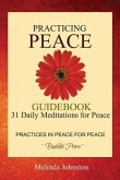 Practicing Peace Guidebook: 31 Daily Meditations for Peace