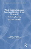 What English Language Teachers Need to Know Volume II